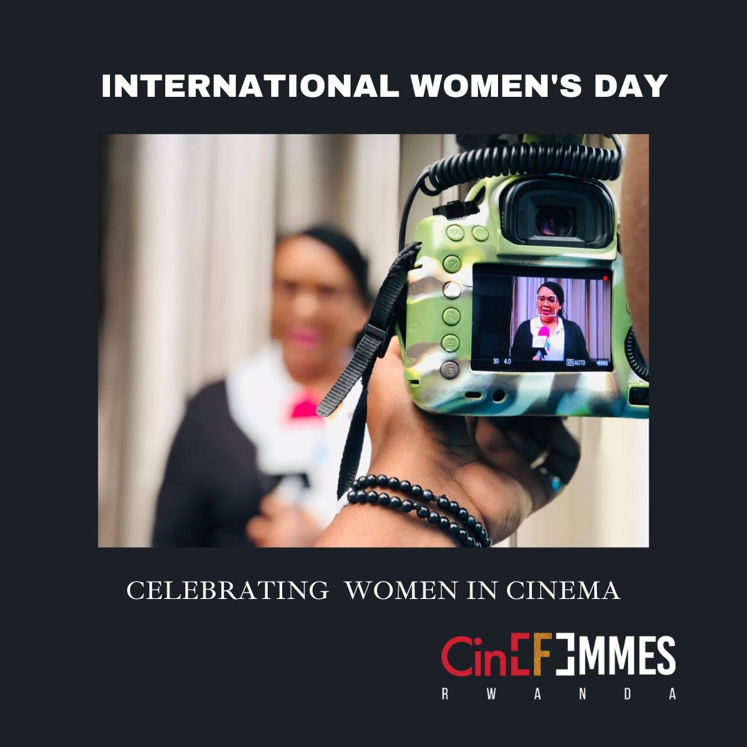 As we empower women in cinema to break down barriers and challenge stereotypes. Let's continue to support and uplift each other as we strive for gender equality and representation in the film industry. #WomenInCinema #EmpoweredWomen #CinefemmesRwanda #InternationalWomensDay