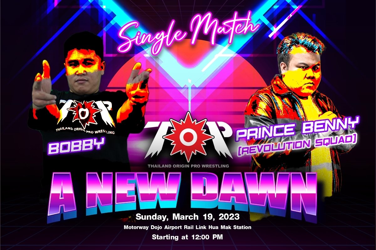 topdojo's tweet photo. TOP dojo: A New Dawn
Single Match
BOBBY vs. Prince Benny (Revo. Squad)

??? vs EARTH (BC)

#TOPdojo #ไทยทุ่ม #มวยปล้ำไทย #ThaiProWrestling #ANewDawn https://t.co/qznJ9fIOvN