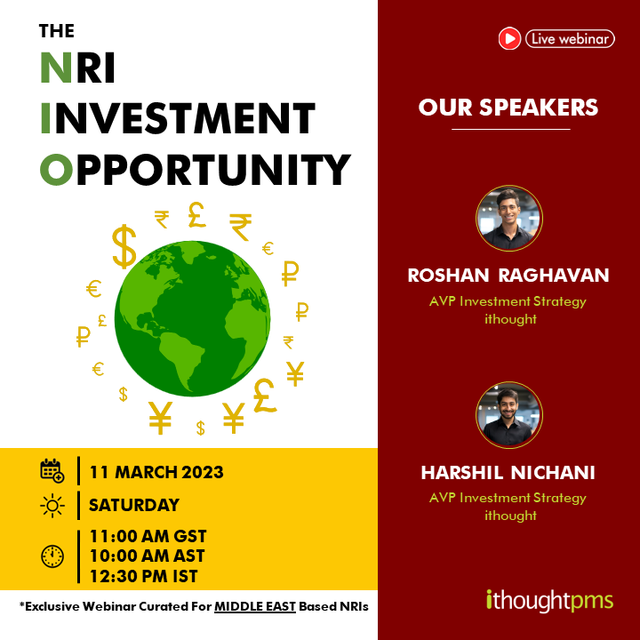 ithoughtpms's tweet photo. There’s never been a better time for NRIs to invest in India!
Join @HarshilNichani & @roshanraghu in this #webinar specially curated for the Middle East-based #NRIs on 11 Mar 2023.
Time: 11 AM GST / 10 AM AST / 12:30 PM IST
Regn Link: https://t.co/g2ViSMTHOD
#stockmarket https://t.co/mGATK15Wt6