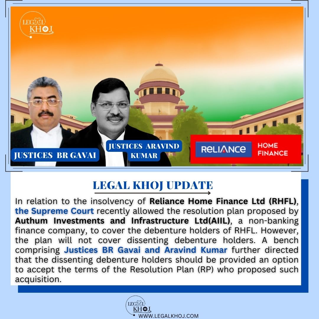 #LegalKhoj #legalupdate #RelianceHomeFinance #JusticeBRGavai #JusticeArvindKumar #SupremeCourt #legalnews