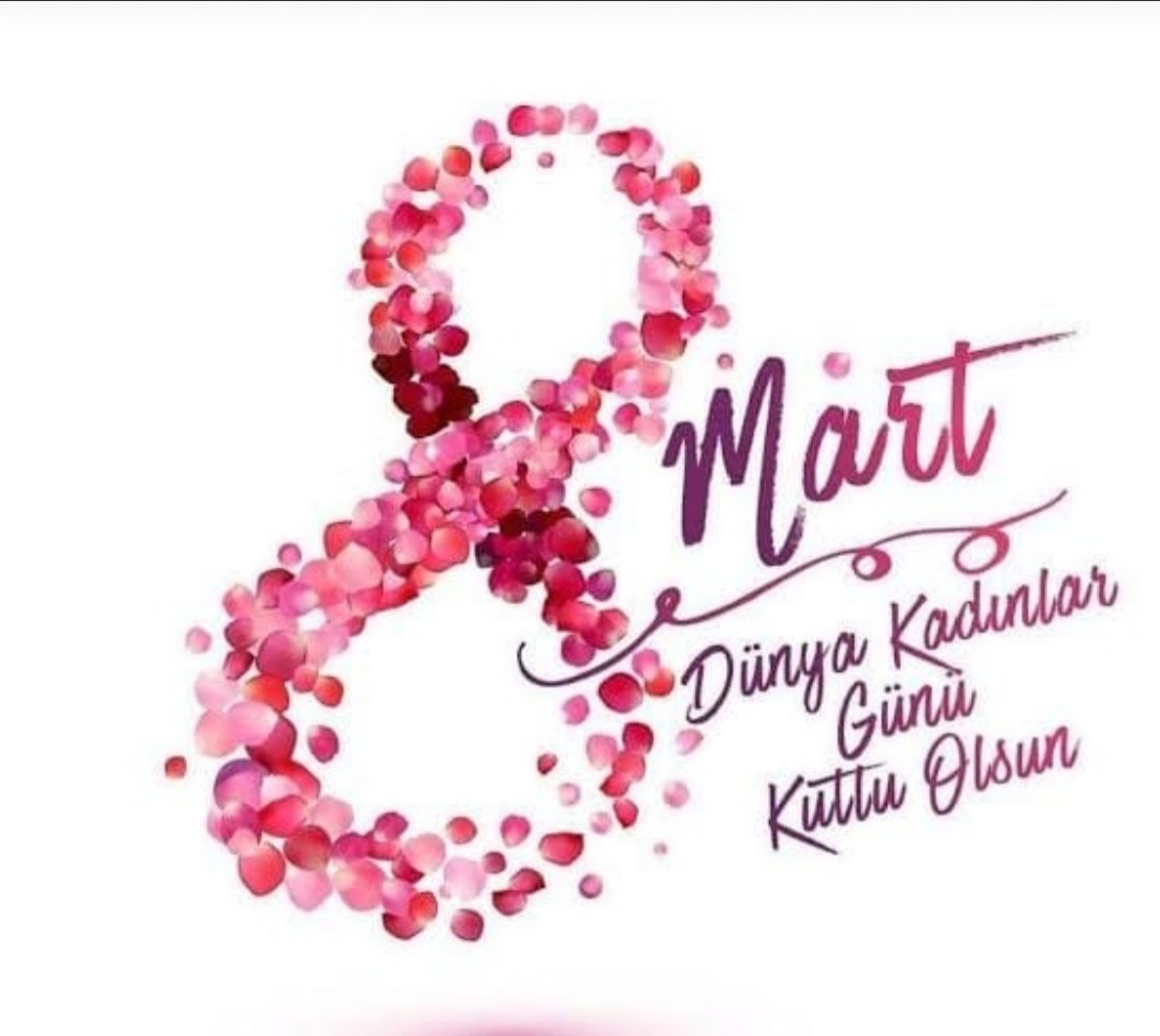 8 mart Dünya kadınlar günü kutlu olsun