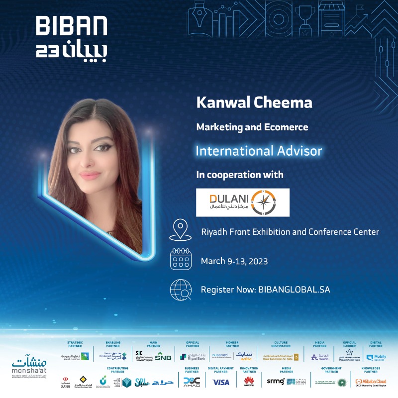 BibanGlobal's tweet photo. Among the many outstanding international advisors at #Biban23 is Kanwal Cheema. Get the marketing and E-commerce advice you need to succeed! 
@SaudiDBC

9 – 13 March 2023 

#Fostering_Tangible_Opportunities