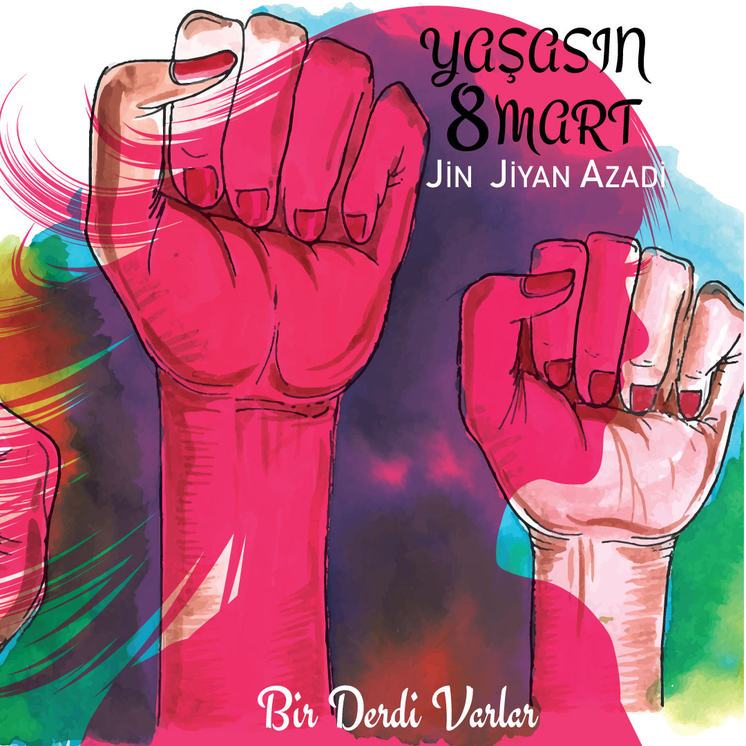 Yaşasın 8 Mart! Jin Jiyan Azadi. ✌️✌️✌️🌈🌈 #8martdünyaemekçikadınlargünü #birderdivarlar