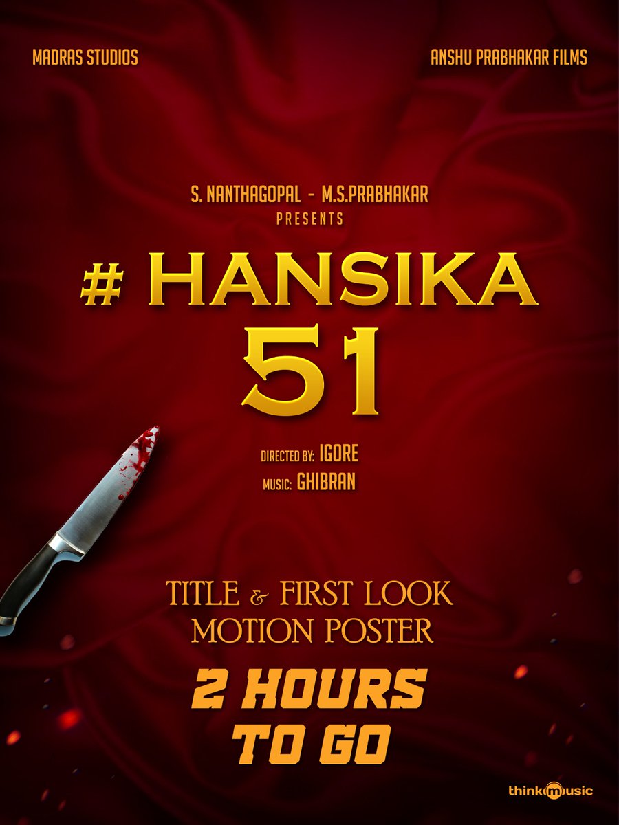 SSMusicTweet's tweet photo. Unveiling the Title and Firstlook of #Hansika51 in 2️⃣ hours 

Get Ready 🔥 

@ihansika @Aariarujunan @GhibranOfficial @Madras_Studios @SowmikaP @jananidurgaa @Ponparthiban @Manibk17 @Editorchandru @anu_lyricist @thinkmusicindia @DoneChannel1 https://t.co/gyC4FO8z2m