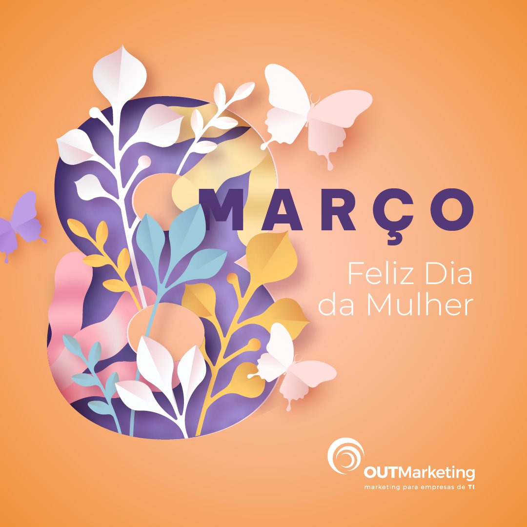 OUTMarketing's tweet photo. A OUTMarketing deseja a todas as mulheres um Feliz Dia! 🌸 Não apenas hoje mas todos os dias celebremos a força, coragem e resiliência de todas as mulheres 💪 

#DiaInternacionaldaMulher https://t.co/BOpQQ41Gfq