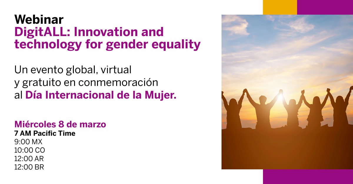 En el Día Internacional de la Mujer, prepárese un café o un té y escuche a panelistas que inspiran en nuestro evento gratuito, virtual y global. "DigitALL: Innovación y tecnología para la igualdad de género". ¡Le esperamos! imsap.co/601330O13