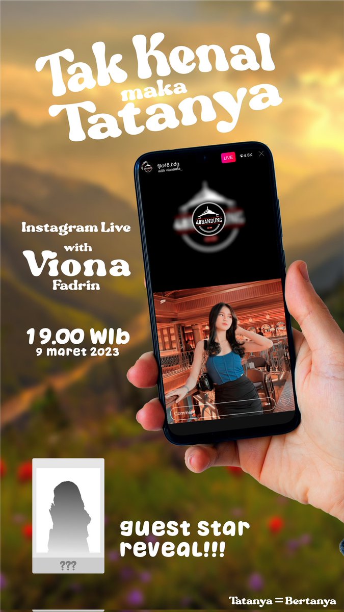 "Tak kenal maka Tatanya!"

Yuhuu, sebelum Bubarin ada baiknya kita berkenalan dulu sama bintang utama kita 
Viona Fadrin!

Yukk pantengin Live IG kita Besok 9 Maret 2023 jam 19.00. 

Eits, tunggu dulu. Besok juga bakalan ada satu guest lagi yang bakalan nemenin Vivi~
🥰🥰🥰