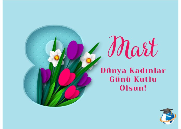 Dünya Kadınlar Günü kutlu olsun!
