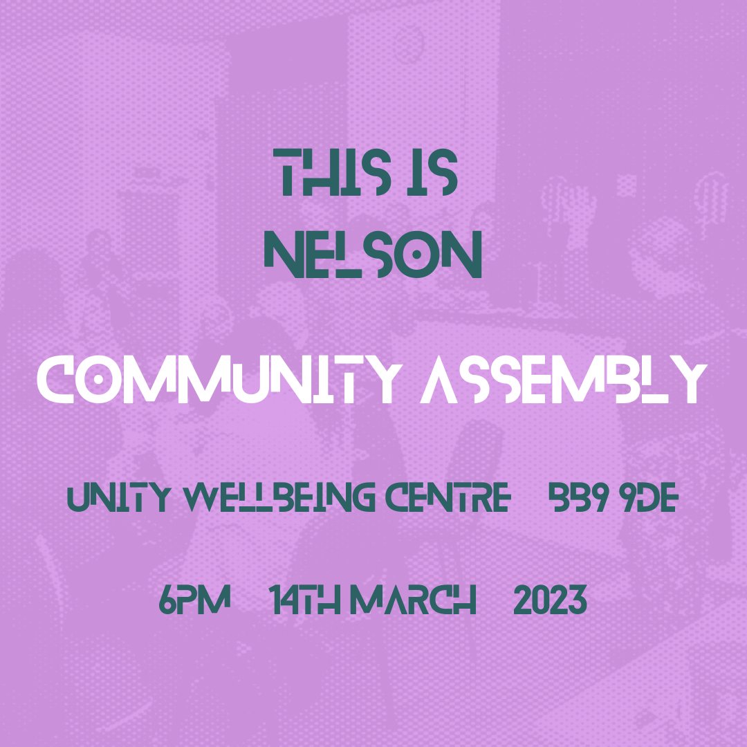 This_is_Nelson's tweet photo. We can't wait for our next Community Assembly! Join us on March 14th, at 6pm, at Unity Hall, Nelson, for food, community, &amp; conversation. This Is Nelson is excited to welcome new &amp; familiar faces &amp; everyone is welcome to join! Book> https://t.co/Ntncif3mGu #ThisIsNelson https://t.co/BttTvGMgbD