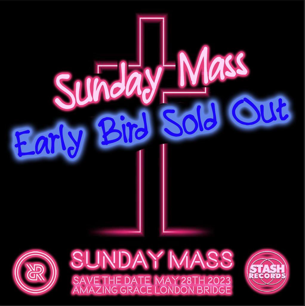 Sunday mass early bird tickets sold out general release tickets available via skiddle.com/e/36292370