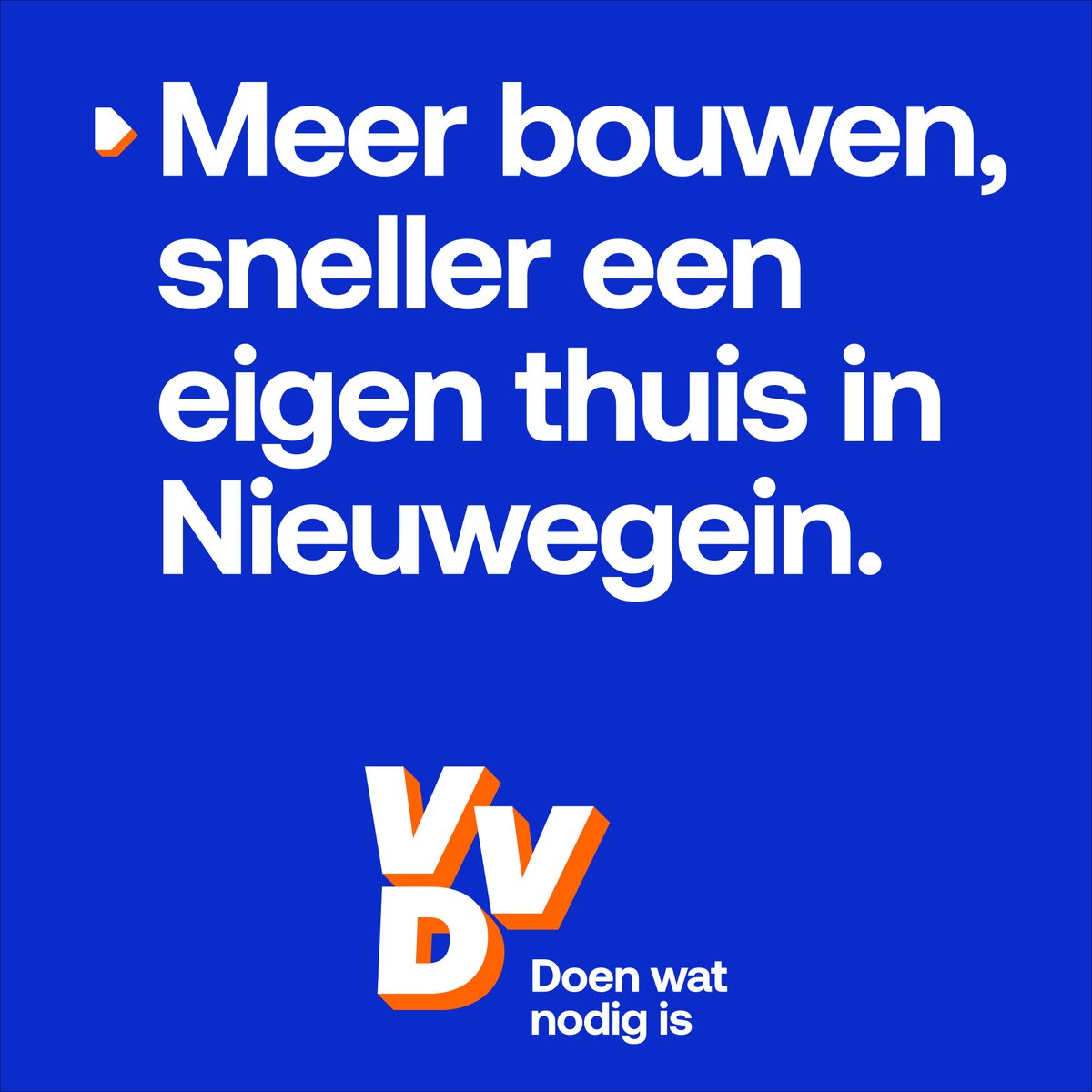 Stem daarom 15 maart a.s. op de VVD!