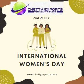 ChettyExports's tweet photo. "Happy Women's Day" https://t.co/DGXGiOPPp0