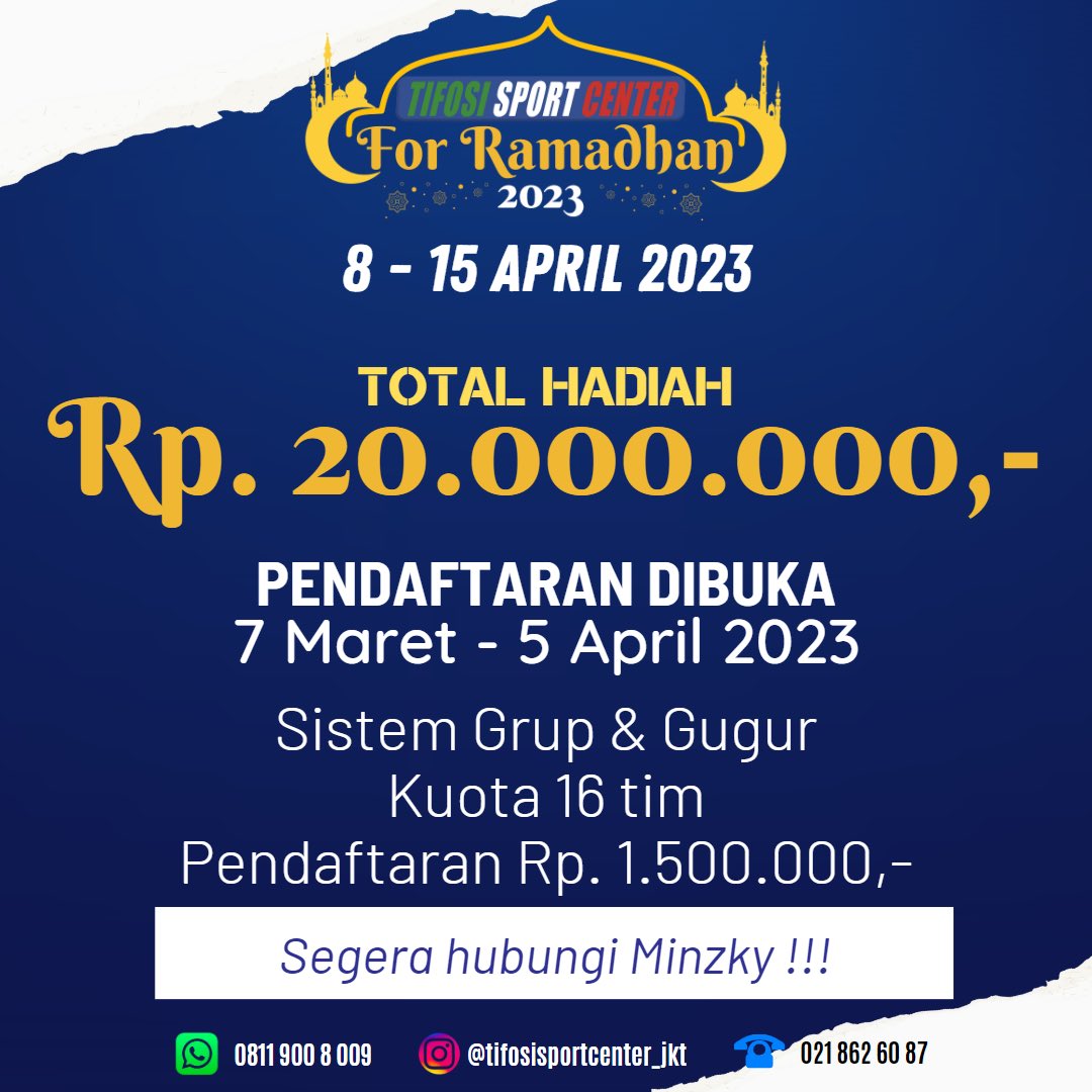 All Tifosiers
Turnamen Futsal 
Tifosi For Ramadhan kembali hadir di tahun 2023 @tifosisportcenter_jkt 

Segera daftarkan tim Anda!
Kuota 16 Tim
Biaya Pendaftaran 1.5jt
Total hadiah 20JT

Segera hub Minzky chat wa 08119008009 🤙

#tifosiforramadhan2023 #tifosisportcenter