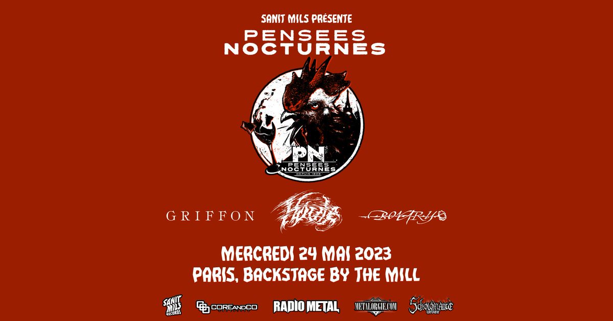 PENSEES NOCTURNES
GRIFFON
HOULE
BOVARY
Le 24/05/23 à l'O'sullivans Backstage By The Mill, Paris (75)    
Infos : sueurdemetal.com/detail-concert…