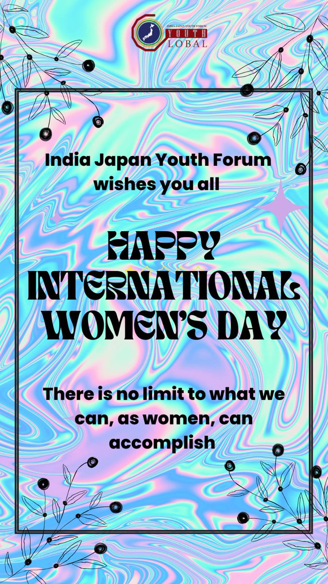 India Japan Youth Forum, Global Youth wishes you all a very happy International Women's Day.