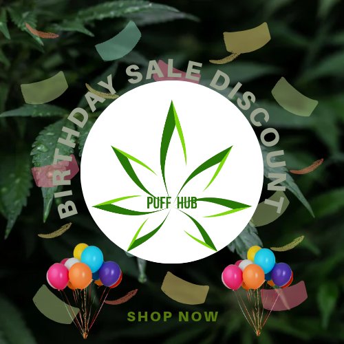 This would be running for the whole month #birthday #cbdflowers #puffhubshop #premiumfood