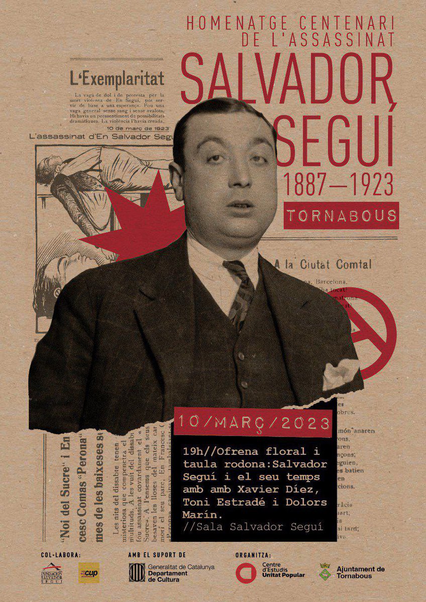 CUPPonent's tweet photo. 📅 Aquest divendres a les 7 de la tarda es dona el tret d’inici de l’Homenatge a Salvador Seguí a Tornabous amb una ofrena floral i la taula rodona “Salvador Seguí i el seu temps”

ℹ️ Unes jornades per @Tornabous i @EstudisUP 

⏩️El següent acte d’homenatge, serà l’1 d’abril https://t.co/b5dXKIj3Vy