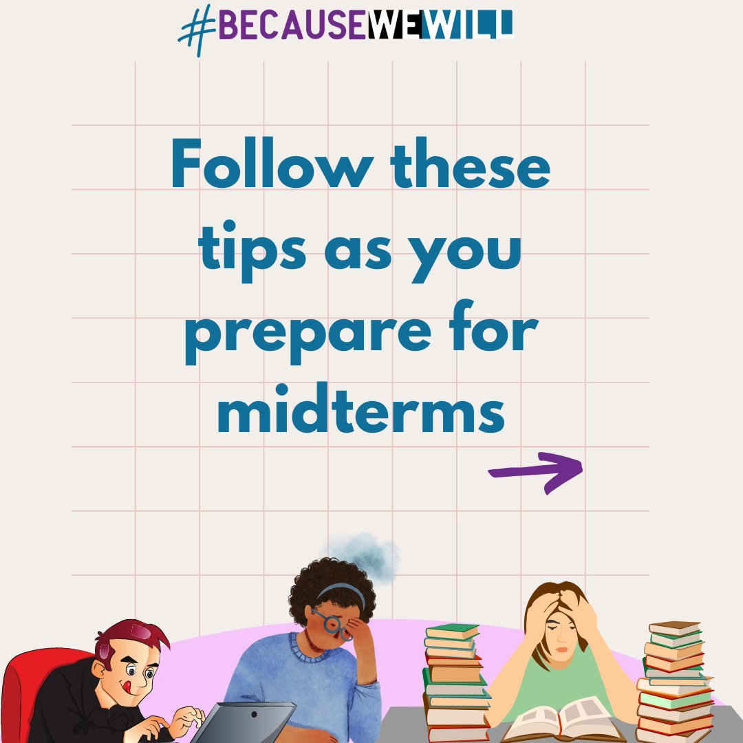 because_we_will's tweet photo. Midterms week has already started for some students. Practicing these tips can help you prepare for exams! What else would you recommend? #BecauseWeWill #college #midtermsweek https://t.co/wdSakwQBAd