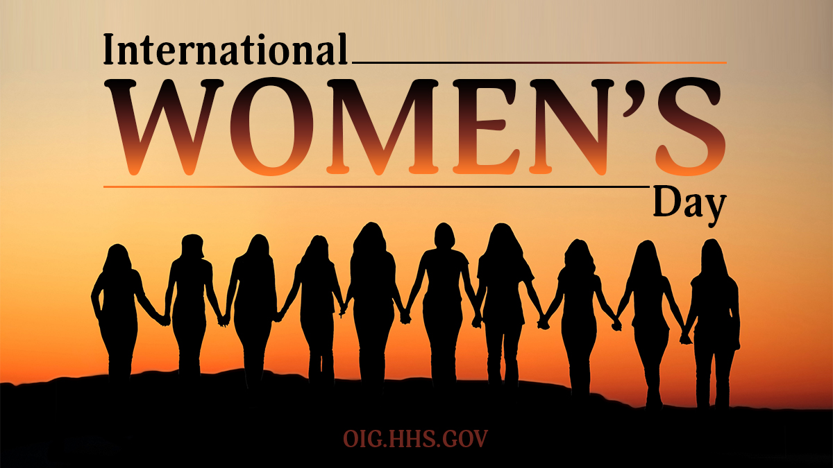 OIGatHHS's tweet photo. Women have made incredible advancements and driven positive change in the lives of people, including people served by #HHS programs. Thank you for inspiring the next generation of trailblazers. Happy International Women’s Day! #IWD2023 https://t.co/8aZ0lZA8UX