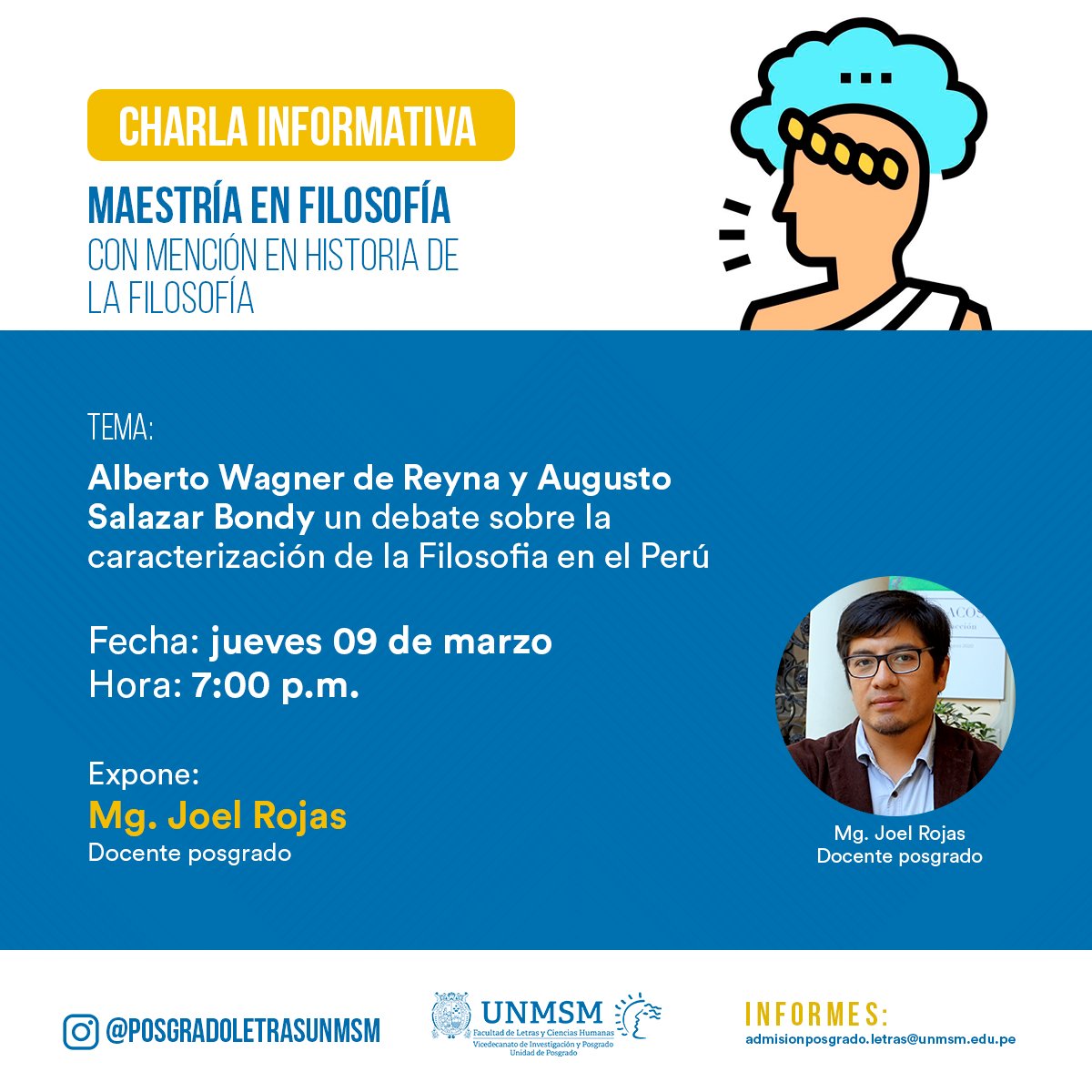 PGLetras_UNMSM's tweet photo. #PosgradodeLetrasUNMSM | 📢Convocatoria 2023-I
Charla Informativa: Maestría en Filosofía con mención en Historia de la Filosofía
Expone: Mg. Joel Rojas
📋Inscripción: https://t.co/N30OCgFUav https://t.co/D1fagYlX6X