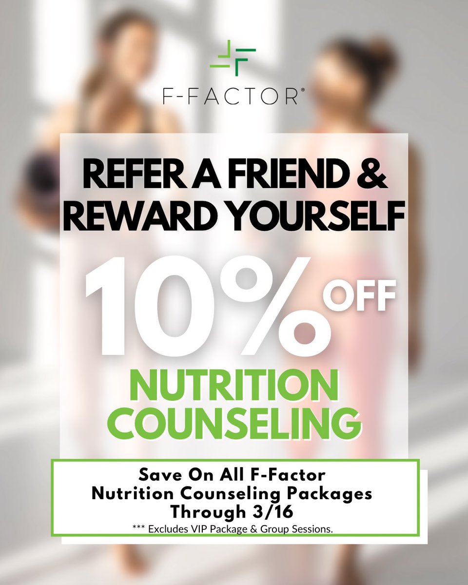 Refer a friend and get 10% off! 
Are you an F-Factor client and know someone who wants to begin their F-Factor journey and work with an F-Factor RD?
Get 10% off next follow up package when you’re friend signs up!
For more information email info@ffactor.com today.