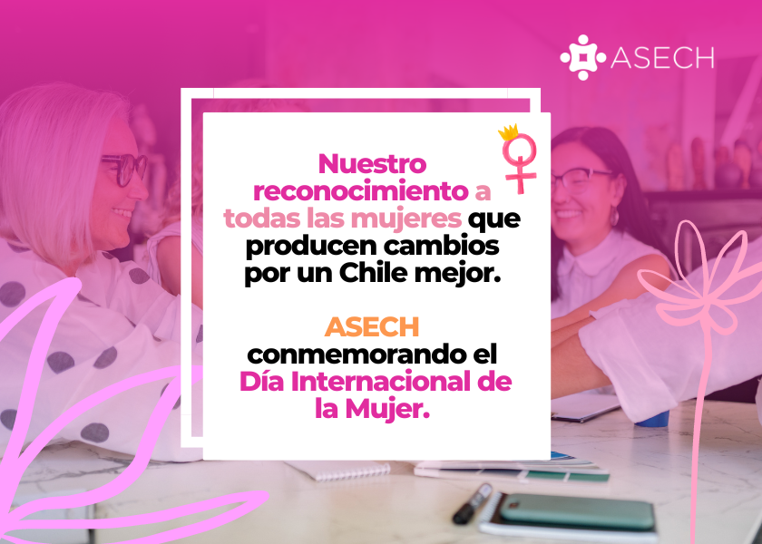 Hoy conmemoramos el Día Internacional de la Mujer, haciendo un reconocimiento a todas esas mujeres que generan cambios en sus entornos y que luchan por sacar adelante sus emprendimientos y familias con el mismo empuje y coraje. Actívate y sé parte de #ASECH.
#emprendedoras 😊 #8M
