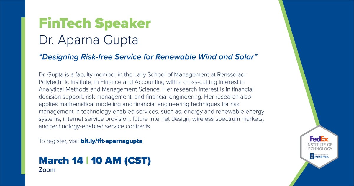 FedexInstitute's tweet photo. Join us virtually with Dr. Aparna Gupta, a faculty member at @rpi, in our #FinTechSpeaker Series with her talk titled “Designing Risk-free Service for Renewable Wind and Solar.”

To register, visit https://t.co/mnsosLF48O

March 14 | 10 AM (CST)
ZOOM https://t.co/EH0UxKw5Sb