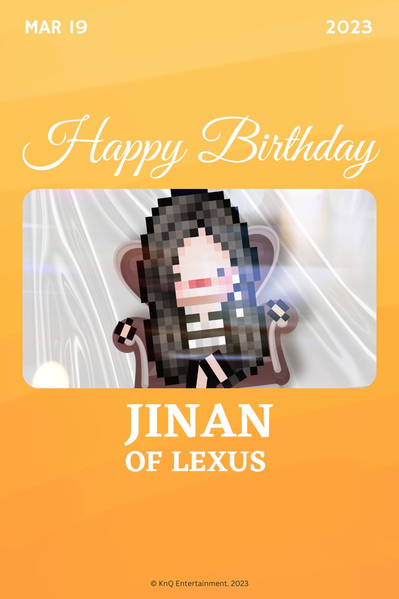 KnQEnt's tweet photo. HAPPY BIRTHDAY, JINAN of LEXUS!

✅2023.03.19

#JINAN #LEXUS
#HappyJinanDay #monthlyidol https://t.co/jmgHDJy4LM