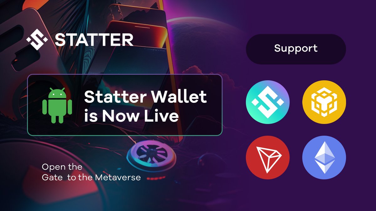statter_global's tweet photo. We are pleased to announce that #StatterWallet is now live!🥳🙌🎊
✅Fast and secure payment
✅Multiple safeguards
✅Explore the world of dApps
➕Loads more
👉Announcement: https://t.co/pDFY7YUQBR
👉Download Wallet: https://t.co/lKna9jsZO4 https://t.co/jhlkPc9B0I