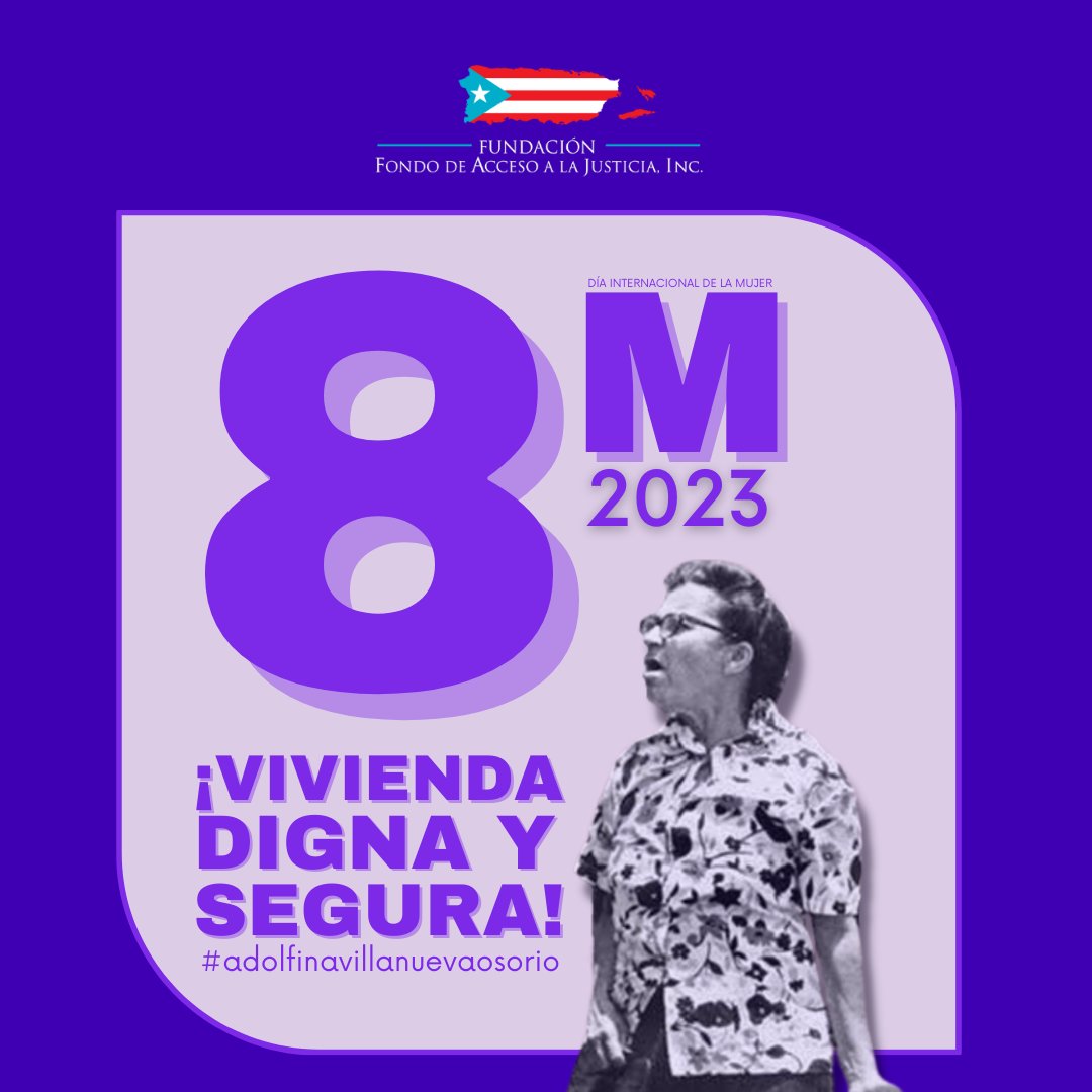 Adolfina Villanueva Osorio, mujer negra, de escasos recursos económicos, y madre de seis hijos. Adolfina fue asesinada por la Policía de PR al defender su hogar durante un injusto y violento proceso de desahucio, el 6 de febrero de 1980 en el barrio Medianía Alta de Loíza.
#8M
