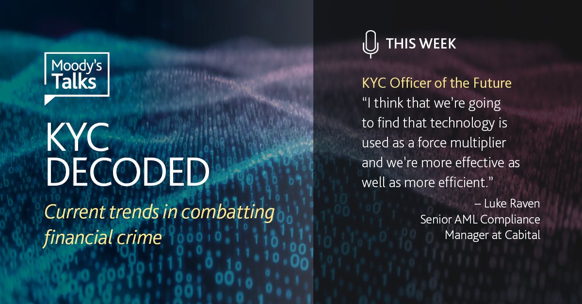 What's the ideal #kyc officer going to embody 10 years from now? 

Get Luke Raven’s take on what #compliance professionals need to thrive w/ emerging #tech in our KYC Decoded #podcast: moodys.com/web/en/us/abou…