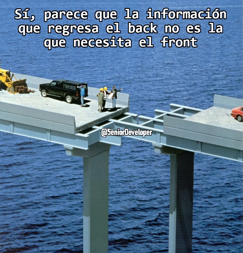 5eniorDeveloper's tweet image. Cuando intentas integrar el front y el back, después de haber trabajado con puros mocks