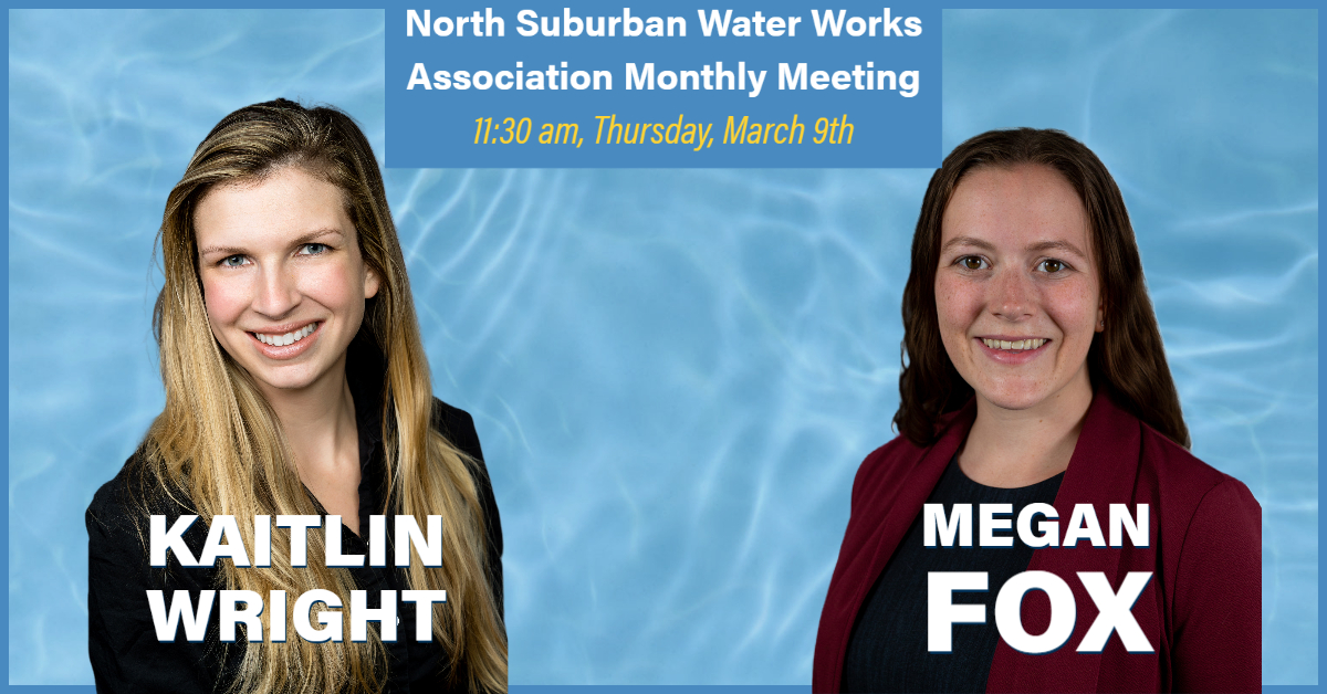 BaxterWoodman's tweet photo. Megan Fox and Kaitlin Wright will be presenting at the North Suburban Water Works Association Monthly Meeting tomorrow, March 9th. Megan will discuss #PFAS including the current state and federal regulations. Kaitlin Wright will provide an update on #LeadServiceLineReplacement. https://t.co/3k9rNAet3d