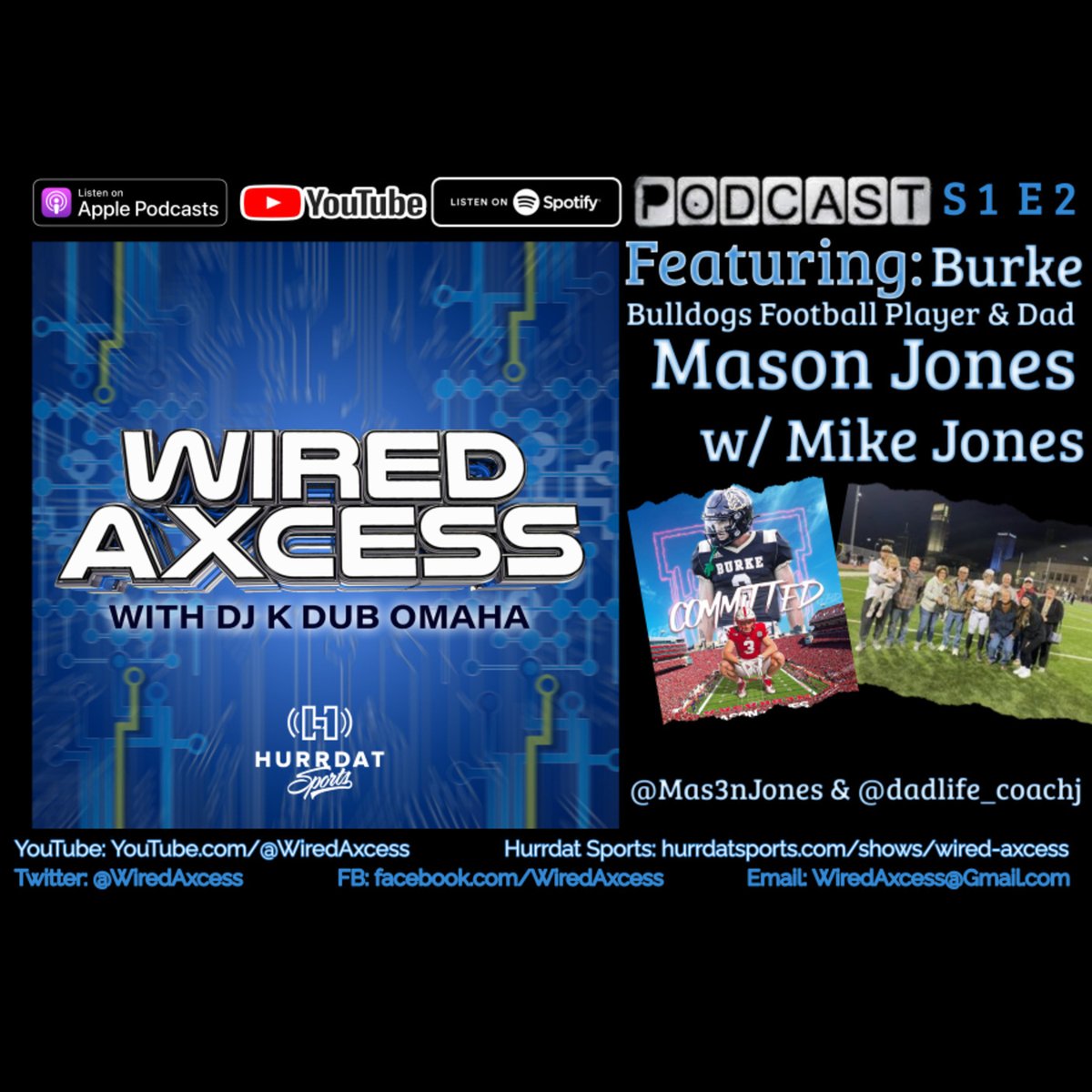WiredAxcess's tweet photo. Welcome to #WiredAxcessWednesday new episode drops this Saturday, March 11th, at 8 am! #TapIn @HuskerFBNation @OmahaBurkeFB @NebPreps as we share the story of @Mas3nJones & his journey leading up to his commitment to be a part of @CoachMattRhule 2023 #PreferredWalkOn Program.
#Huskers #GBR #BlackShirts #WeAreBurke #RENEW23 #HomeGrown