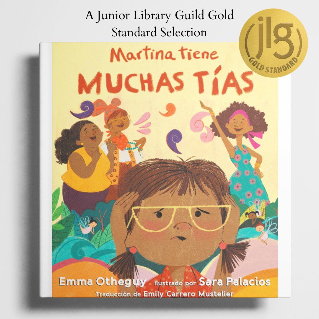 MARTINA TIENE MUCHAS TÍAS, forthcoming in June 2023 is a Junior Library Guild Gold Standard Selection! #JLGSelection