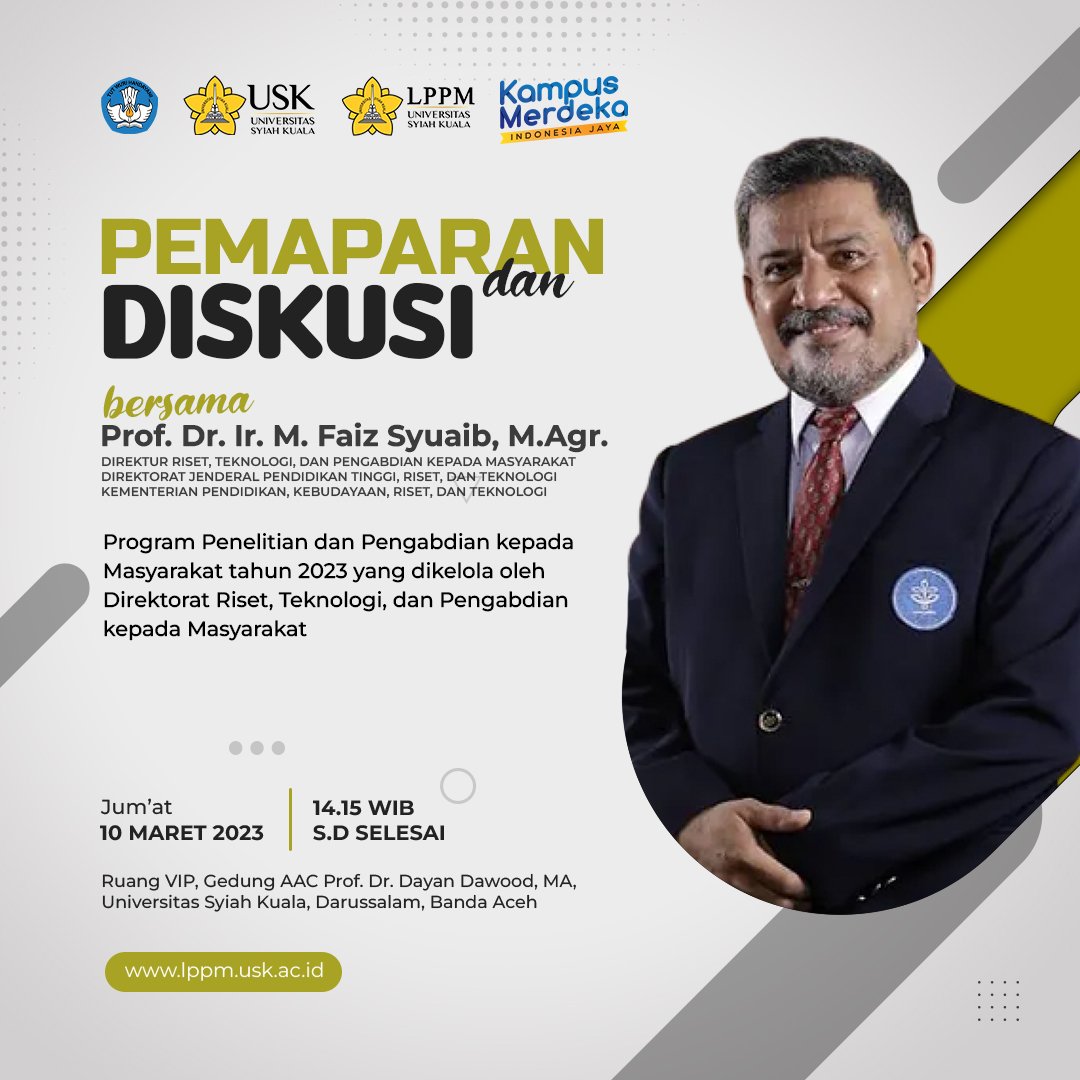lppm_usk's tweet image. Pemaparan dan Diskusi 
bersama
Prof. Dr. Ir. M. Faiz Syuaib, M.Agr.
Direktur Riset, Teknologi, dan Pengabdian Kepada Masyarakat
Jum’at/10 Maret 2023
14.15 WIB s.d selesai

#ppm #lppm #usk