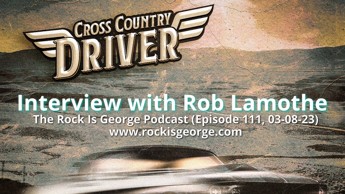 rockisgeorgePC's tweet photo. Interview with ROB LAMOTHE of CROSS COUNTRY DRIVER (Episode 111, 03-08-23) https://t.co/ajp9kAxbHX via @YouTube
@roblamothe
@FrontiersMusic1
@RiverdogsBand
#rockisgeorgepodcast #rockisgeorge #crosscountrydriver #roblamothe #hardrock #rootsrock #rockandroll #americana https://t.co/I0CV1pv2Df