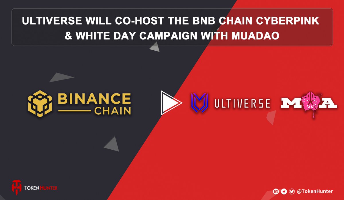 _TokenHunter's tweet photo. 💫@UltiverseDAO will co-host the @BNBCHAIN Cyberpink & White Day Campaign with @MUA_MUADAO
⏰March 14th - 21st
⏩Check out https://t.co/4GMIDjawqM for more event rewards and get ready to enter the #MiraclesVortex . https://t.co/fs8mGTeELD