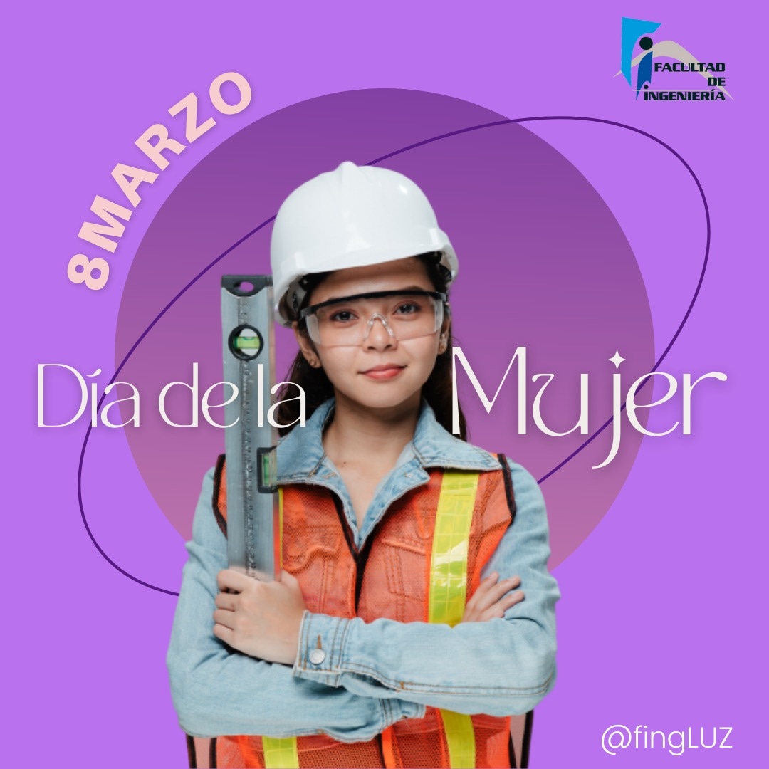 #8demarzo | Día de la mujer

Desde <a href="/fingluz/">Facultad de Ingeniería LUZ</a> extendemos nuestras felicitaciones a cada de las mujeres que hacen vida en nuestra universidad. En especial a todas las mujeres de nuestra facultad, quienes son fuente de inspiración, valentía, inteligencia, generosidad y belleza💜