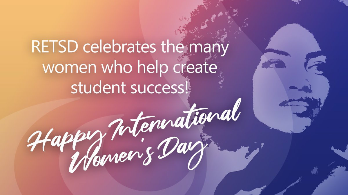 RETSDschools's tweet photo. Let’s take time today to think about (or reach out to) the women in our lives who shape, mentor, influence, impress, and love us so well. #InternationalWomensDay https://t.co/wmsRYMKKHp