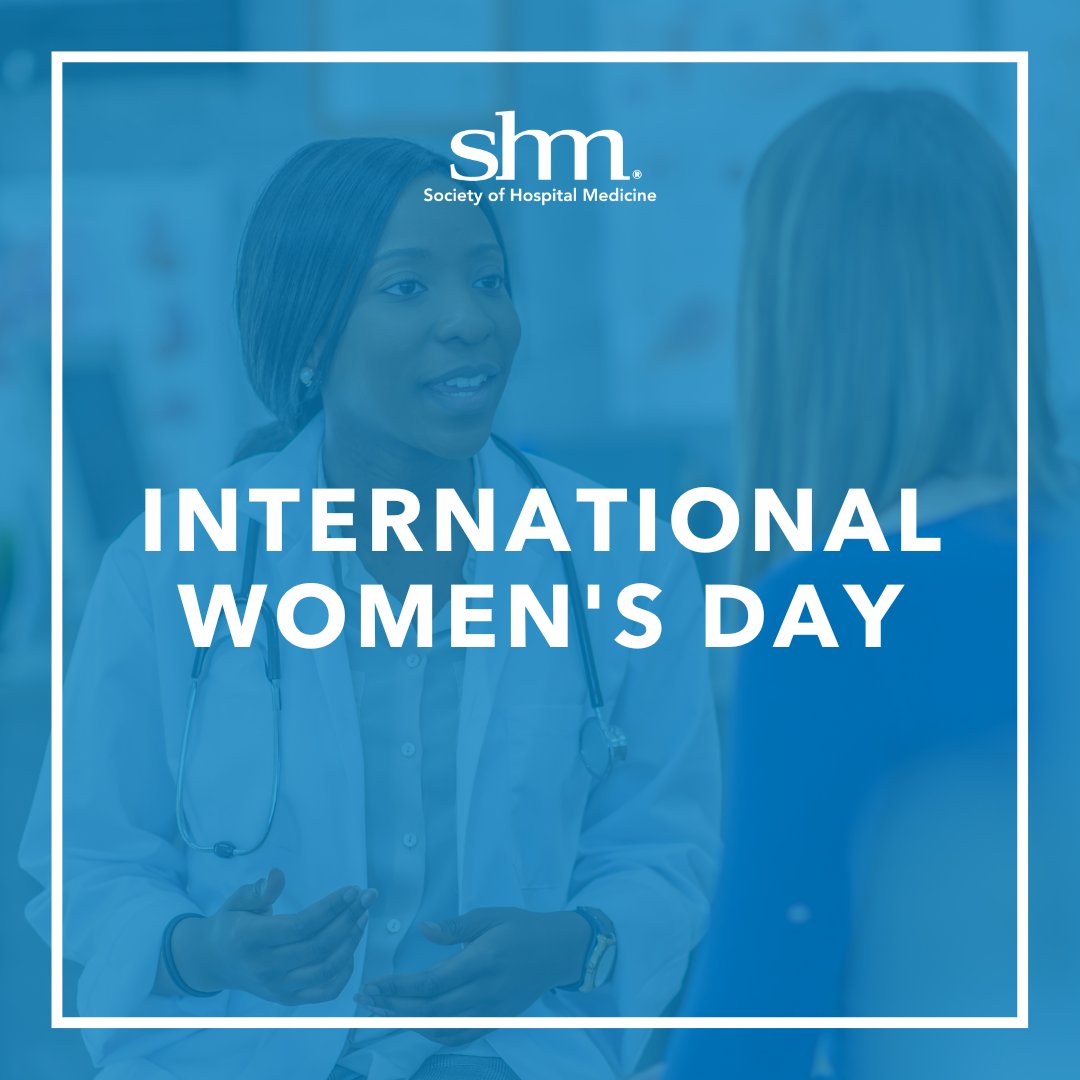 Society Of Hospital Medicine On Twitter Happy International Women s society-of-hospital-medicine-on-twitter-happy-international-women-s