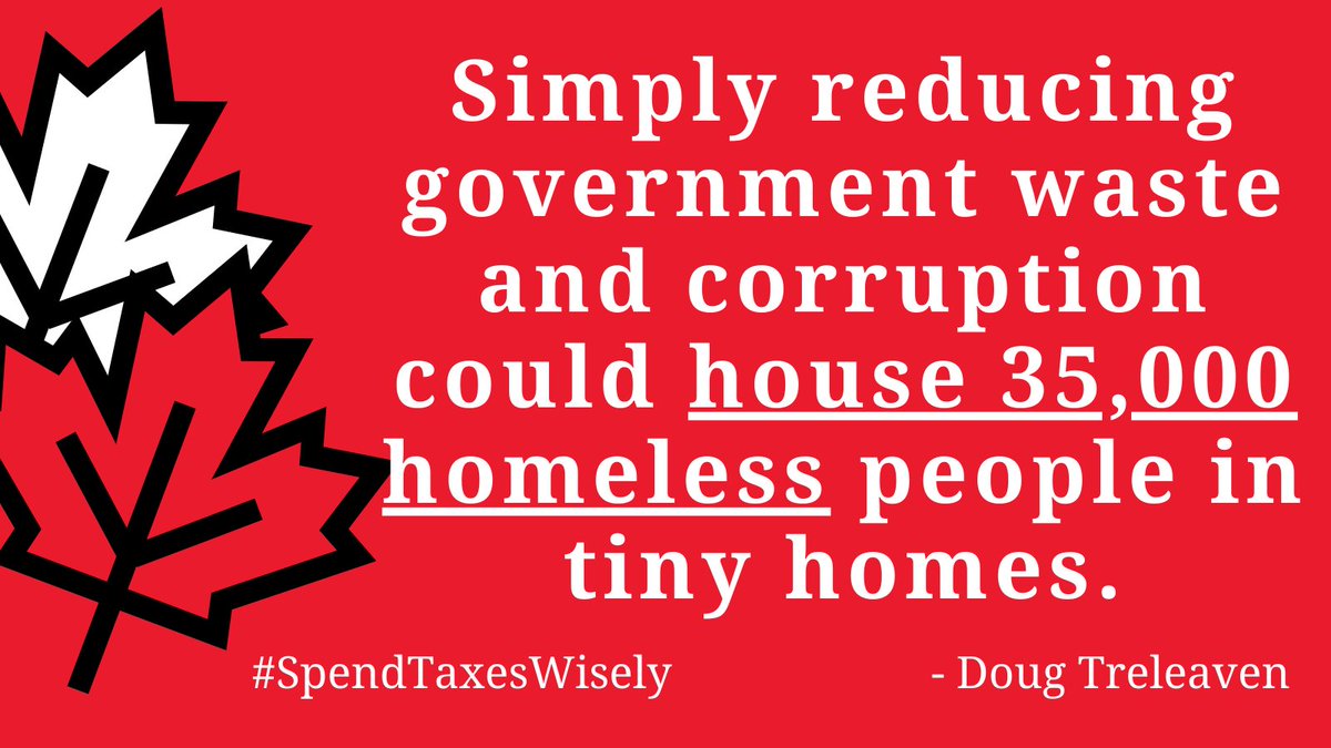 drtreleaven's tweet image. Simply reducing government waste and corruption could house 35,000 homeless people in tiny homes. ($4b / $114k per tiny home)  #RealSolutions #RealPeople #SpendTaxesWisely #CdnPolitics #Canada