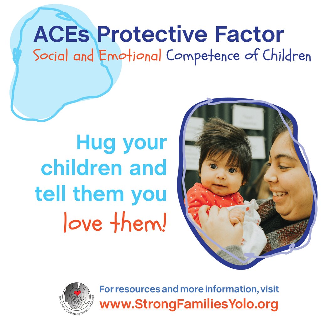 ACEs Awareness Protective Factor: Social and Emotional Competence of Children. 

Hug your children and tell them you love them! 💙 Learn more practices at strongfamiliesyolo.org/parents 

#PreventACEs #StrongFamiliesYolo #EndChildAbuseYolo #ProtectiveFactoroftheMonth