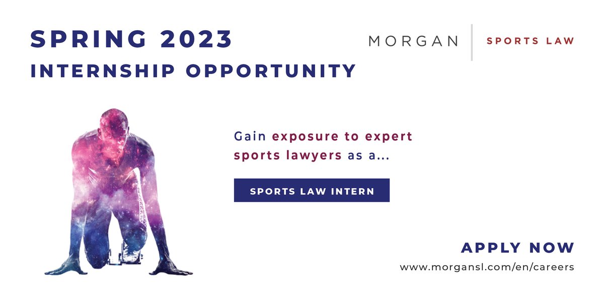 Internship opportunity at Morgan Sports Law in Spring 2023!

As an Intern, you will provide assistance across the various teams and gain exposure to the working practices of our leading sports lawyers.

Find out more and apply here: bit.ly/3T2dyLv