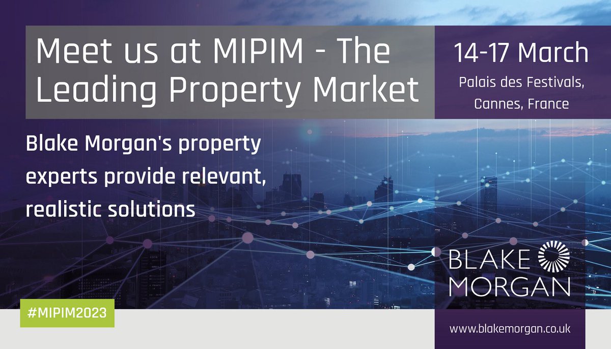 Blake Morgan will be at MIPIM and looking forward to catching up with clients and contacts in Cannes between 14-17 March. You will be able to find us with the Central South delegation and the Cardiff Capital Region. #MIPIM23 #CardiffCapitalRegion #CentralSouthUK
