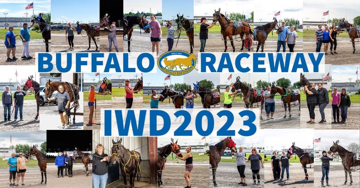 #IWD23 Buffalo Raceway is proud to have so many hardworking horsewomen! Here are just a few of them.

"When girls are given the right tools to succeed, they can create incredible futures, not only for themselves but also for those around them." -Meghan Markle