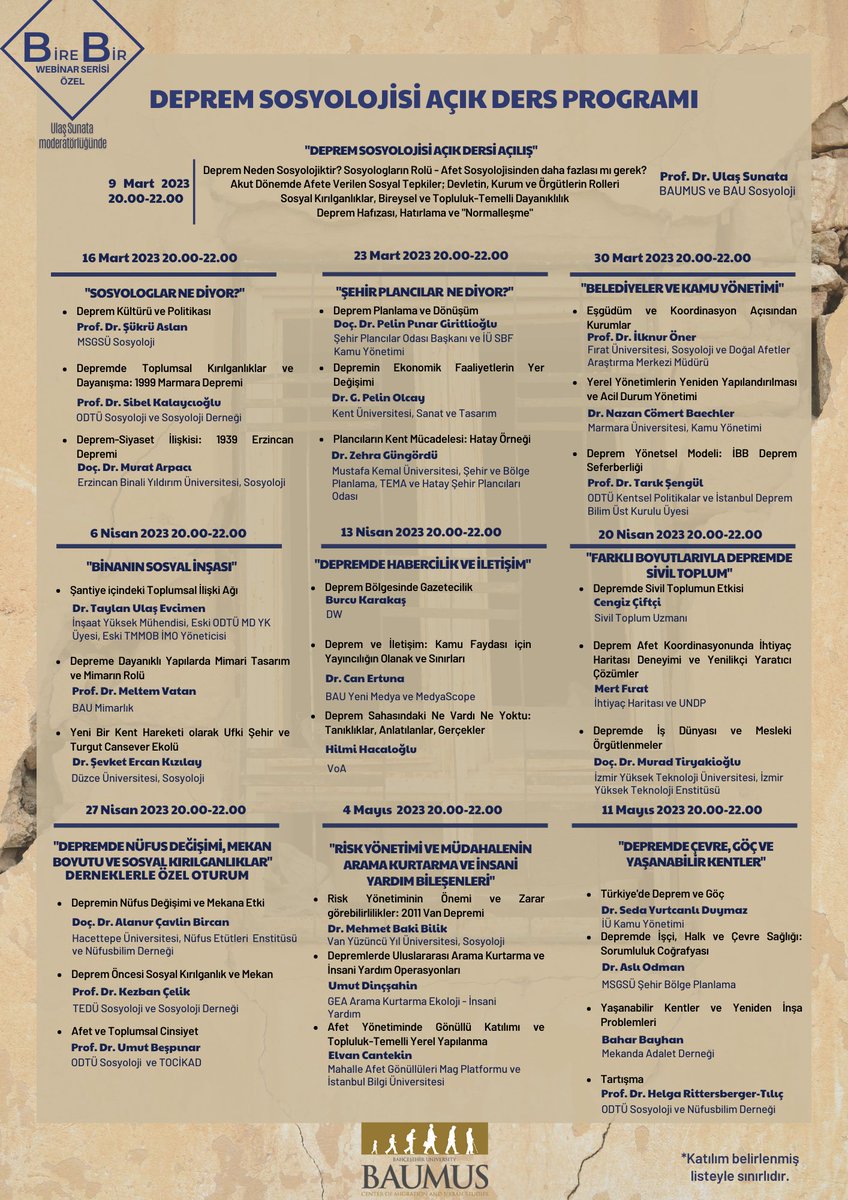 Deprem Sosyolojisi Açık Dersi programı hazır. Yarın sabah katılımcılarla ilk haftanın linki <a href="/baumuscenter/">BAUMUS</a> email adresinden paylaşılacak. Dünya emekçi kadınlar günümüz kutlu olsun.