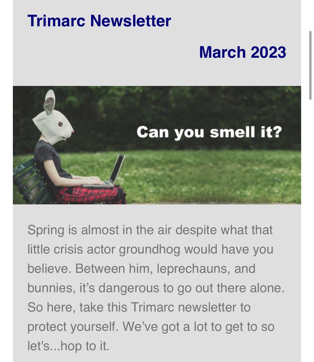TrimarcSecurity's tweet photo. The March edition of the Trimarc Newsletter is out! Inside:

- An interview w/ our Director of Services Scott Blake that I was horribly unprepared for

- Windows &amp; Azure AD support notifications

- This weird picture of a humanoid bunny

Visit https://t.co/jvJHuw4D6J to subscribe https://t.co/EOsHv2heY1