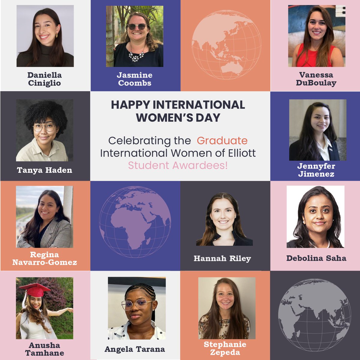 Happy International Women's Day! 
Congratulations to MAIA students Daniella Ciniglio, Vanessa DuBoulay, Jennyfer Jimenez, Regina Navarro-Gomez, and Anusha Tamhane for receiving the International Women of Elliott Student Award.
