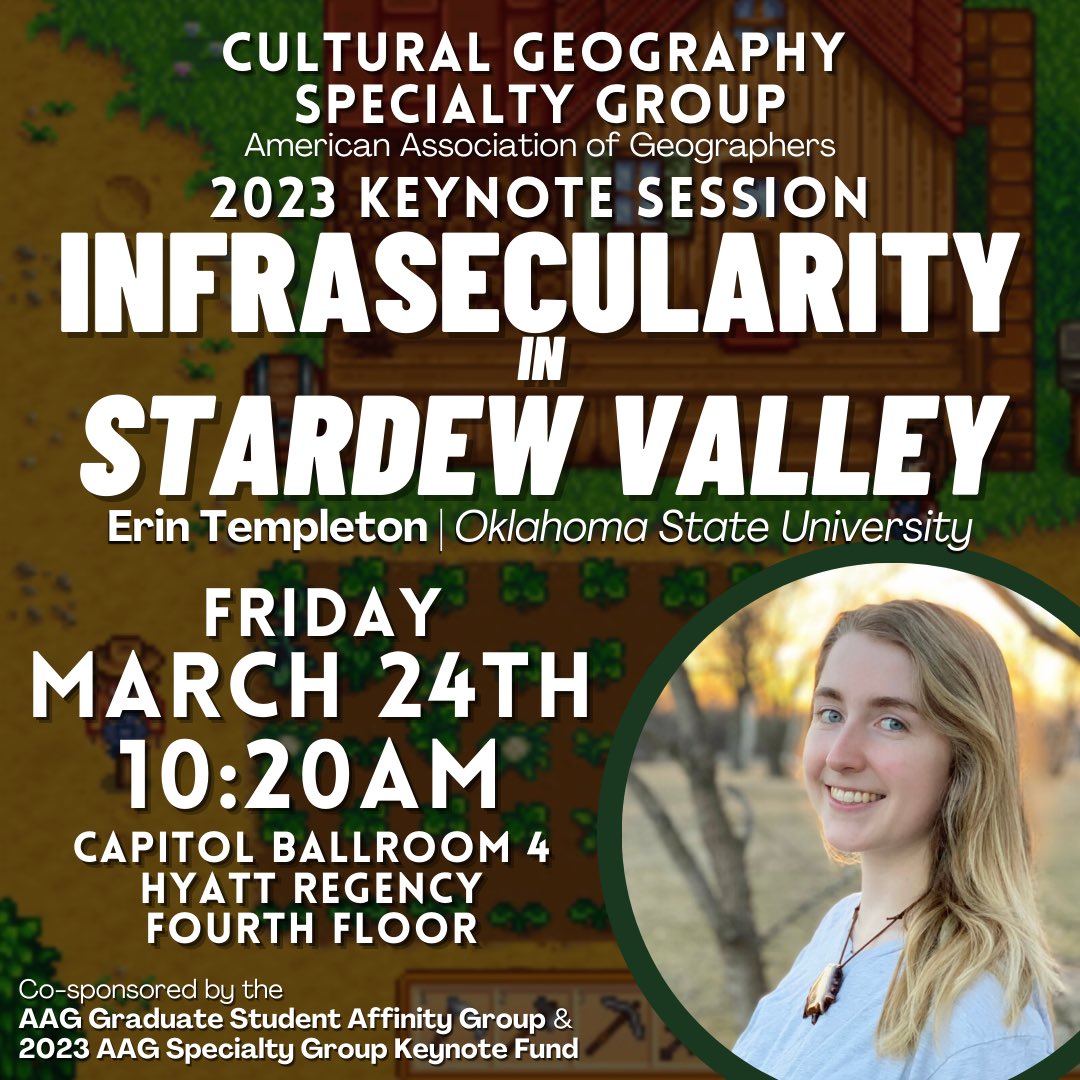 Cultural Geography (@culturalgeogsg) on Twitter photo We're honored and excited to have Erin Templeton (<a href="/GeographyOSU/">OK State Geography</a>) as the 2023 Cultural Geography Specialty Group Keynote Speaker, co-sponsored by <a href="/gsag_aag/">GSAG AAG</a>. Join us 24 March at 10:20am to hear her speak about "Infrasecularity in Stardew Valley"
<a href="/theAAG/">American Association of Geographers</a> #AAG2023 #AAGDenver We're honored and excited to have Erin Templeton (<a href="/GeographyOSU/">OK State Geography</a>) as the 2023 Cultural Geography Specialty Group Keynote Speaker, co-sponsored by <a href="/gsag_aag/">GSAG AAG</a>. Join us 24 March at 10:20am to hear her speak about "Infrasecularity in Stardew Valley"
<a href="/theAAG/">American Association of Geographers</a> #AAG2023 #AAGDenver